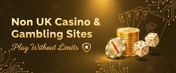 Exploring Non UK Based Online Casinos Opportunities and Advantages